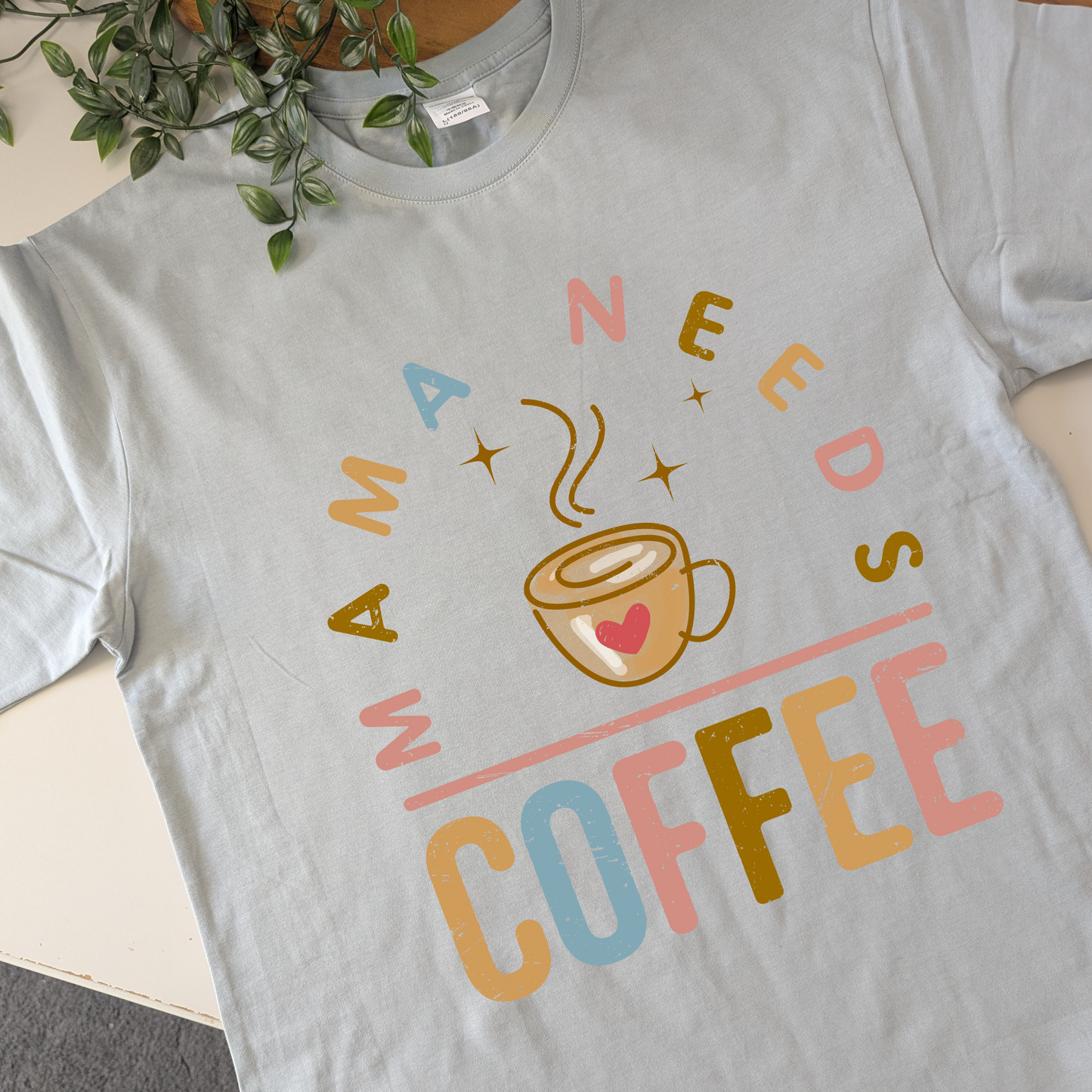 Mama Needs Coffee Tshirt