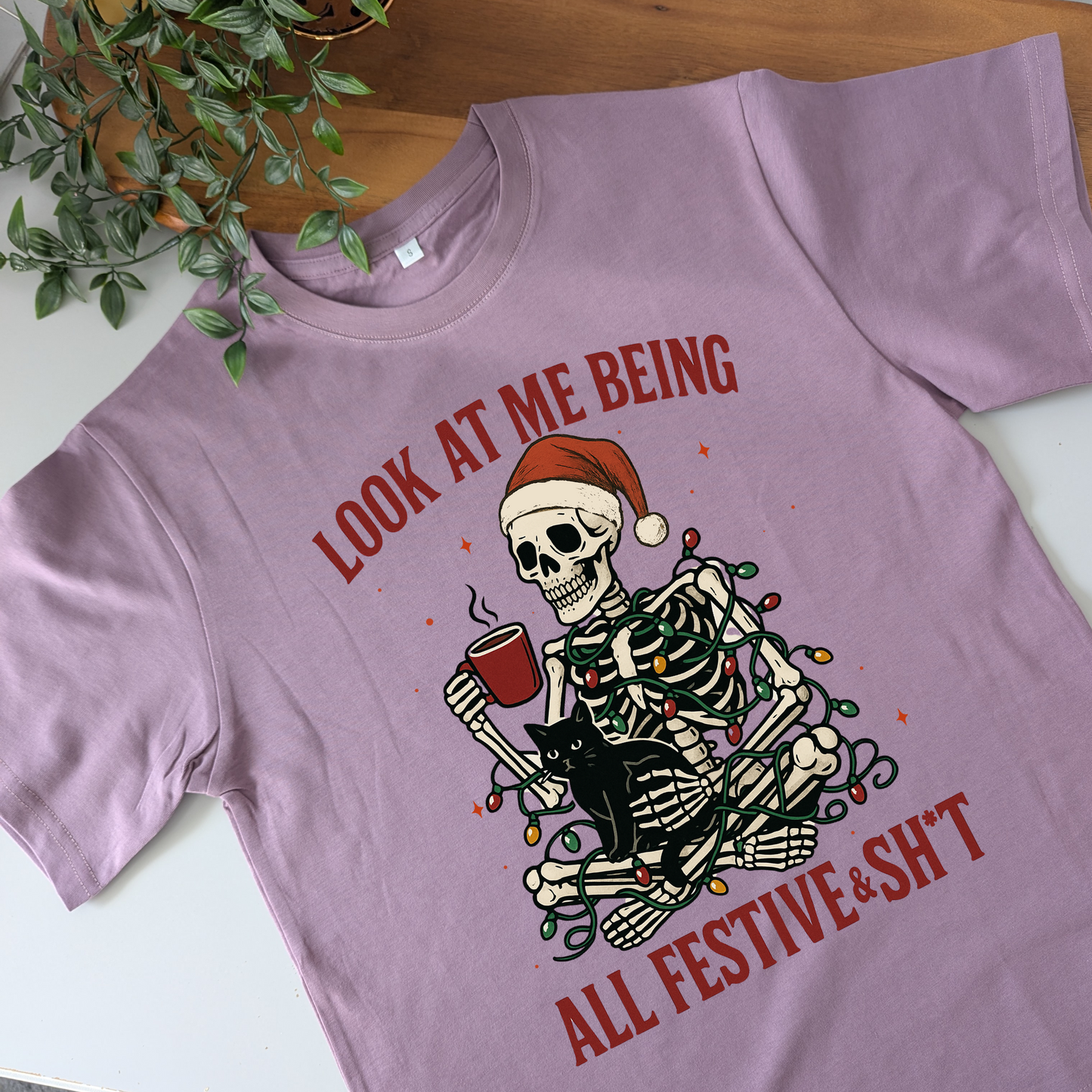 Look At Me Being All Festive And Shit Tshirt