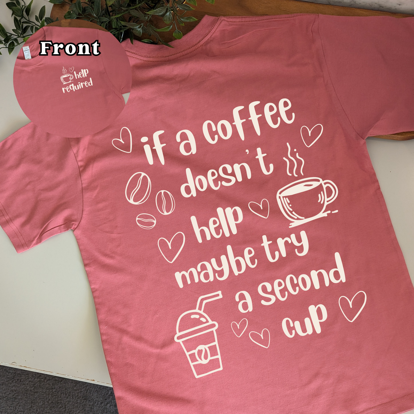 Help Required Coffee Lovers Tshirt