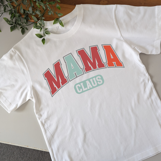 Mama Claus Christmas Tshirt