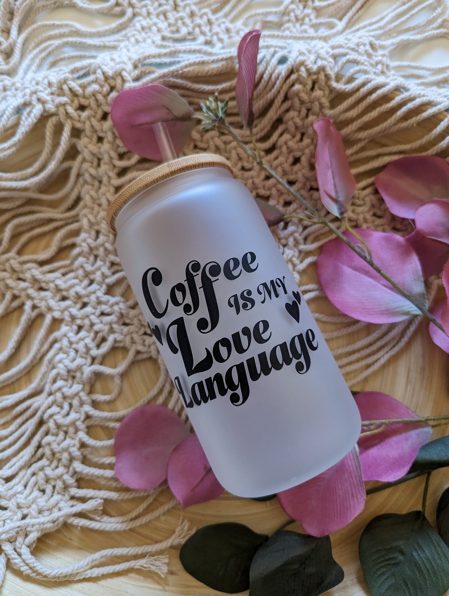 Coffee is my love language 16oz glass cup with bamboo lif & reusable straw. Cute inced coffee glass cup. Coffee lovers cup